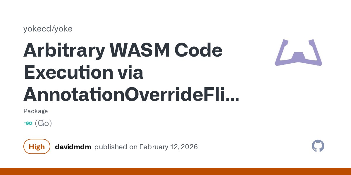 CVE-2026-26056 — Yoke is a Helm-inspired infrastructure-as-code (IaC) package deployer. In…
