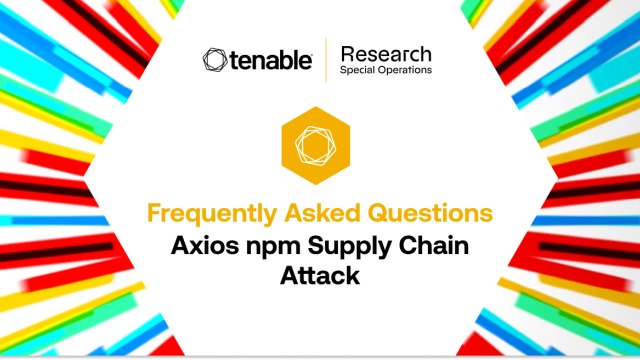Frequently Asked Questions About the Axios npm Supply Chain Attack by North Korea-Nexus Threat…